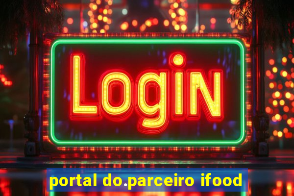 portal do.parceiro ifood